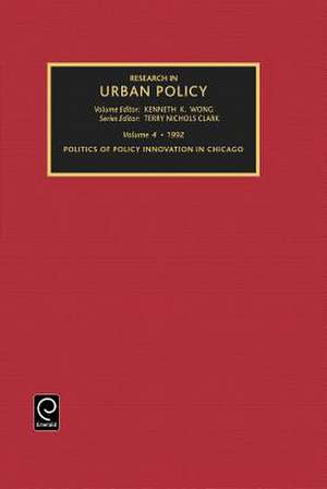 Politics of Policy Innovation in Chicago de Terry Nichols Clark