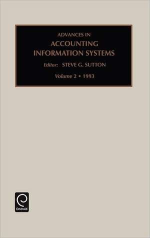 Advances in Accounting Information Systems de Steven G. Sutton