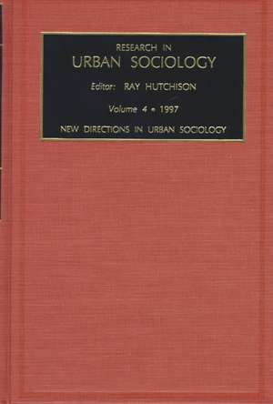 New Directions in Urban Sociology de Ray Hutchinson