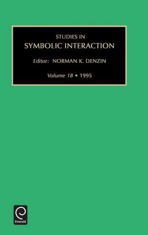 Studies in Symbolic Interaction de Norman K. Denzin