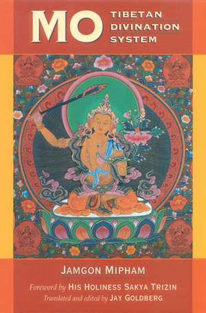 Mo: Tibetan Divination System de Jamgon Mipham