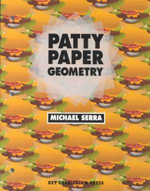 Patty Paper Geometry de Michael Serra