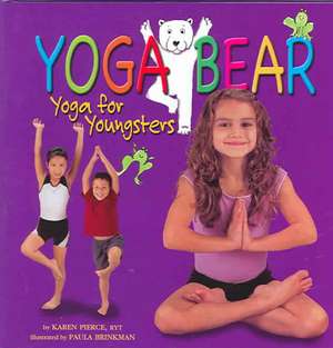 Yoga Bear de Karen Pierce