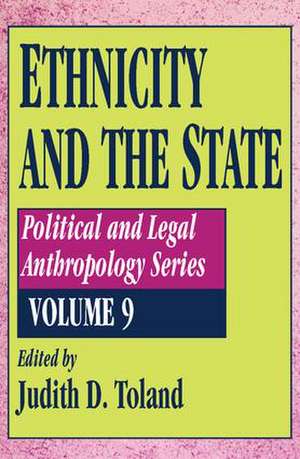 Ethnicity and the State de Judith D. Toland