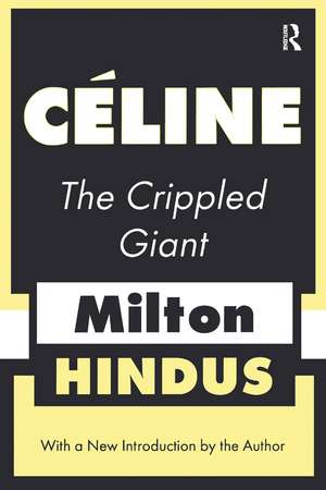 Celine the Crippled Giant de Milton Hindus