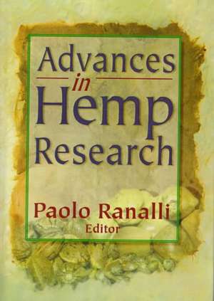 Advances in Hemp Research de Paoli Ranalli