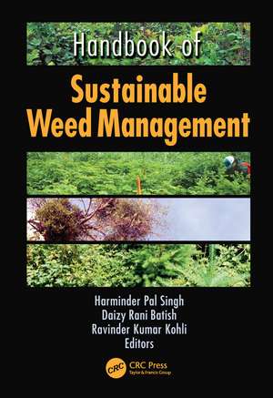 Handbook of Sustainable Weed Management de Harinder P. Singh