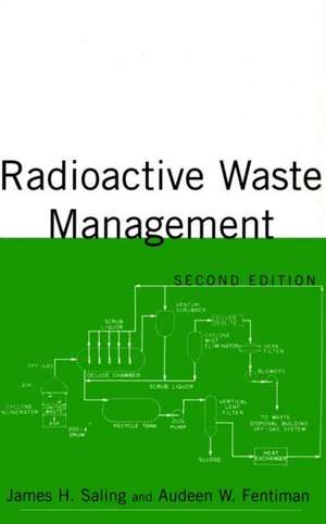 Radioactive Waste Management de James Saling