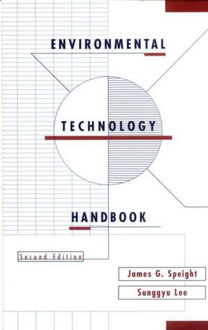 Environmental Technology Handbook: 2nd Edition de James G Speight