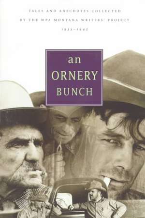 Ornery Bunch de WPA Montana's Writer's Project