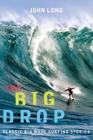 Big Drop de John Long