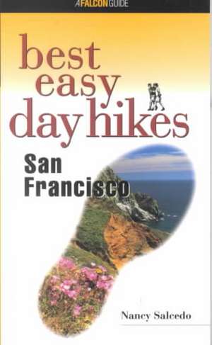 Salcedo, N: Best Easy Day Hikes San Francisco de Nancy Salcedo