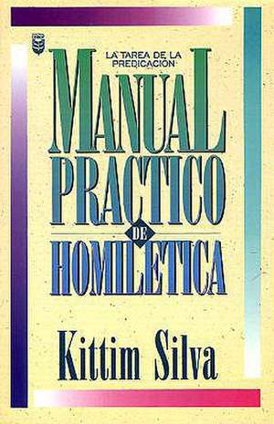 Manual Práctico de Homilética de Kittim Silva