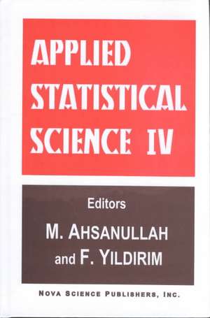 Applied Statistical Science IV de Ahsanullah