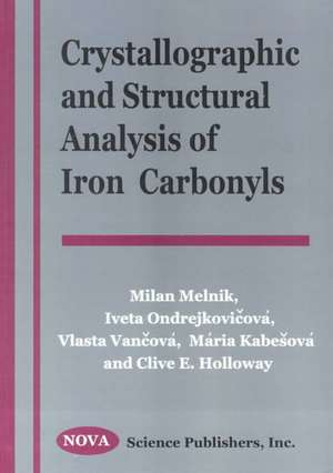 Crystallographic & Structural Alalysis of Iron Carbonyls de Milan Melnik