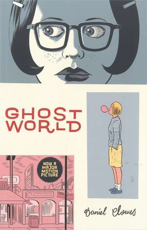 Ghost World de Daniel Clowes