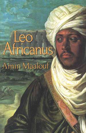 Leo Africanus de Amin Maalouf