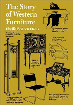 The Story of Western Furniture de Phyllis Bennett Oates