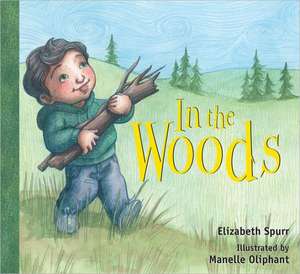 In the Woods de Elizabeth Spurr