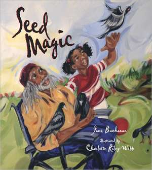 Seed Magic de Jane Buchanan