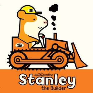 Stanley the Builder de William Bee