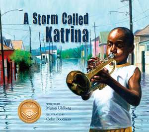 A Storm Called Katrina de Myron Uhlberg