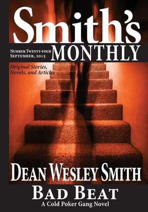 Smith's Monthly #24 de Dean Wesley Smith