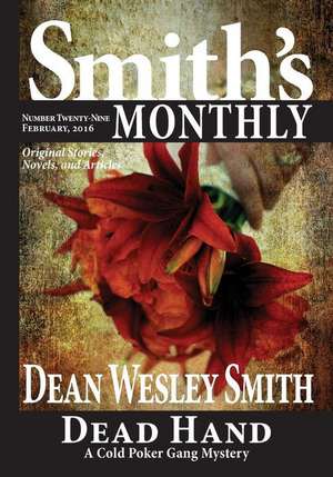 Smith's Monthly #29 de Dean Wesley Smith