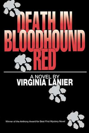 Death in Bloodhound Red de Virginia Lanier