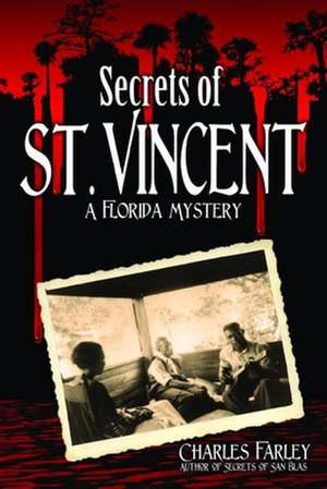 Secrets of St. Vincent de Charles Farley