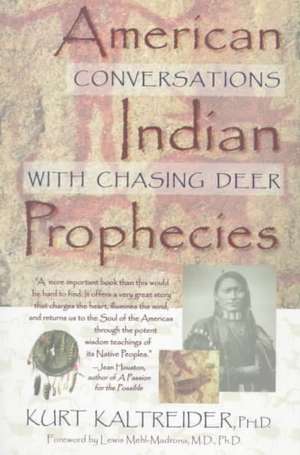 American Indian Prophecies de Kurt Kaltreider