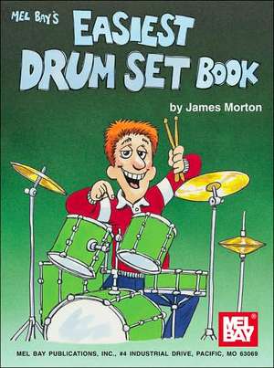 Easiest Drum Set Book de James Morton