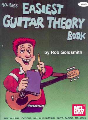 Mel Bay's Easiest Guitar Theory Book de Rob Goldsmith