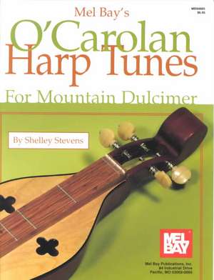 O'Carolan Harp Tunes for Mountain Dulcimer de Turlough Carolan