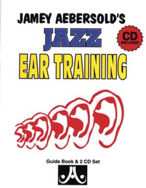 Jamey Aebersold's Jazz Ear Training de Jamey Aebersold