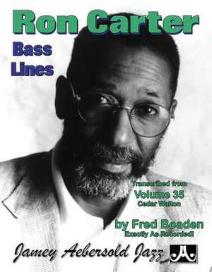 Ron Carter Bass Lines, Vol 35 de Ron Carter