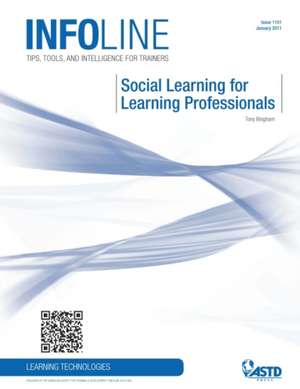 Social Learning for Learning Professionals de Tony Bingham