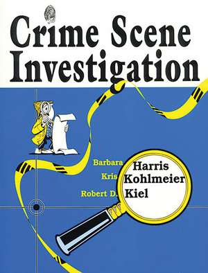 Crime Scene Investigation de Barbara Harris