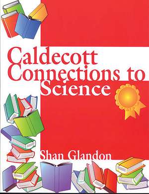 Caldecott Connections to Science de Shan Glandon