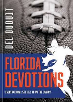 Florida Devotions de Del Duduit