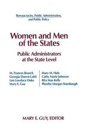 Women and Men of the States: Public Administrators and the State Level de Mary E. Guy