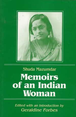 Memoirs of an Indian Woman de Shudha Mazumdar