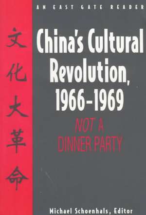 China's Cultural Revolution, 1966-69: Not a Dinner Party de Michael Schoenhals