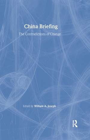 China Briefing: The Contradictions of Change de Jay D White