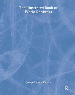 The Illustrated Book of World Rankings de George Thomas Kurian