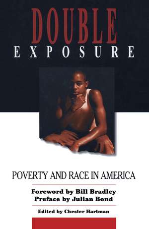 Double Exposure: Poverty and Race in America de Jean M Hartman