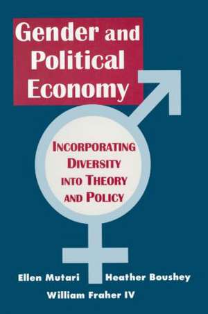 Engendered Economics: Incorporating Diversity into Political Economy de Ellen Mutari