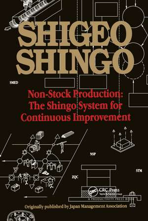 Non-Stock Production: The Shingo System of Continuous Improvement de Shigeo Shingo