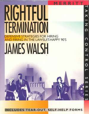 Rightful Termination de James Walsh