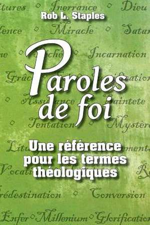 Paroles de foi de Rob L. Staples